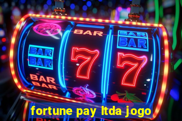 fortune pay ltda jogo